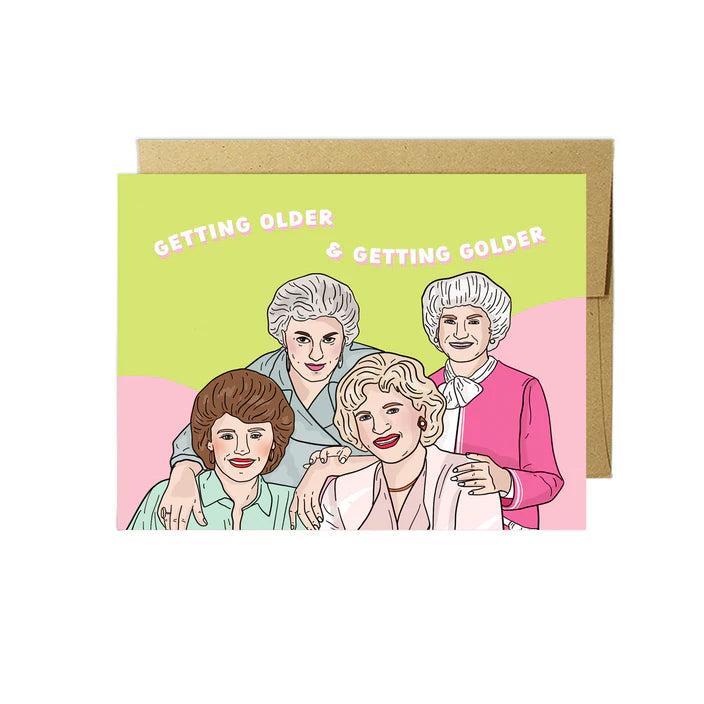 Older and Golder Greeting Card